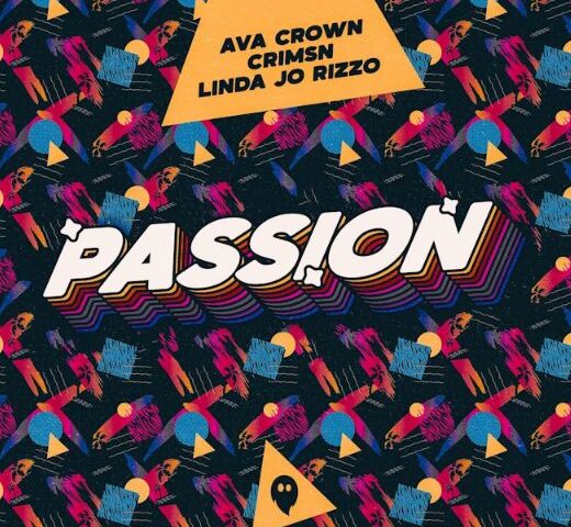 Ava Crown x CRISMN x Linda Jo Rizzo veröffentlichen neue Single “Passion”