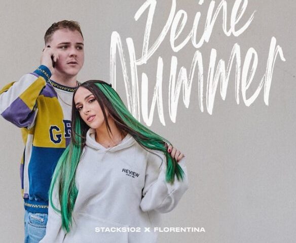 Stacks102 x Florentina veröffentlichen neue Single “Deine Nummer”