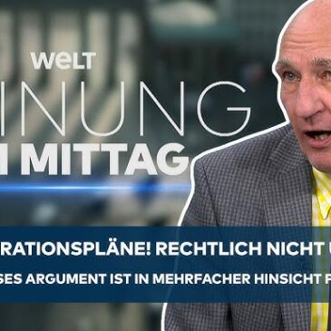 MIGRATIONSPLÄNE: Rechtlich nicht umsetzbar? „Dieses Argument ist problematisch“ – Christoph Lemmer