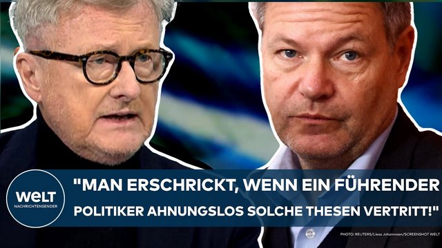 ROBERT HABECK: „Man erschrickt, wenn ein führender Politiker ahnungslos solche Thesen vertritt!“