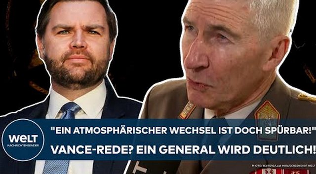 MÜNCHEN: „Ein atmosphärischer Wechsel ist doch spürbar!“ Vance-Rede? Dieser General wird deutlich!