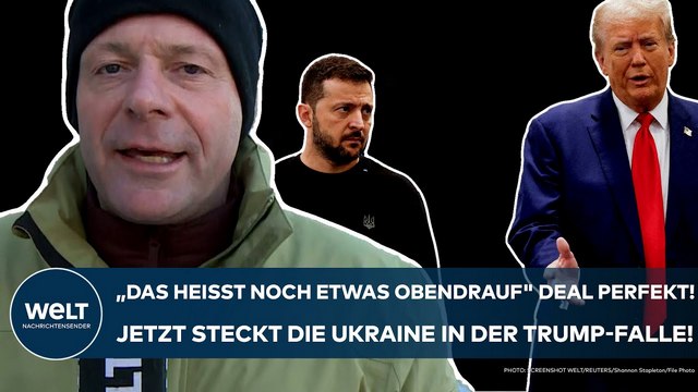 PUTINS KRIEG: „Das heißt noch etwas obendrauf“ Deal perfekt! Jetzt steckt Ukraine in der Trump-Falle