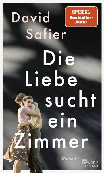 Ein Roman aus dem Warschauer Ghetto von Bestsellerautor David Safier: Die Liebe sucht ein Zimmer