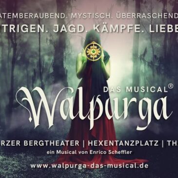 Stefanie Pötzsch besucht Uraufführung von „Walpurga – Das Musical“ im Harzer Bergtheater