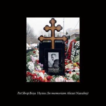 Alexej Nawalny zu Ehren schrieb und produzierte das Pet Shop Boys-Duo den Song „Hymn“