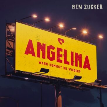 Ben Zucker veröffentlicht seine neue Single „Angelina“ und kündigt sein Album „Kämpferherz“ an