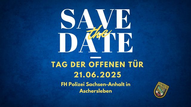 Fachhochschule Polizei am 21. Juni: Tag der offenen Tür der Polizei Sachsen-Anhalt