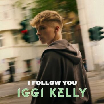 Iggi Kelly veröffentlicht seine neue Single “I Follow You”