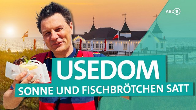 Ostseeparadies Usedom – Mehr Sonne als ganz NRW | ARD Reisen