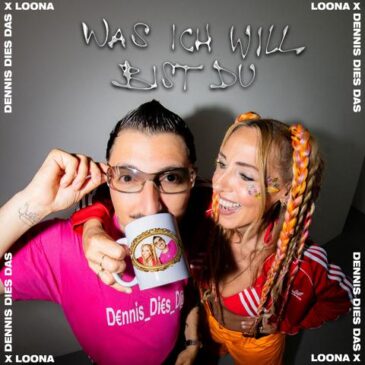 Loona X Dennis Dies Das präsentieren „Ohne Dich“