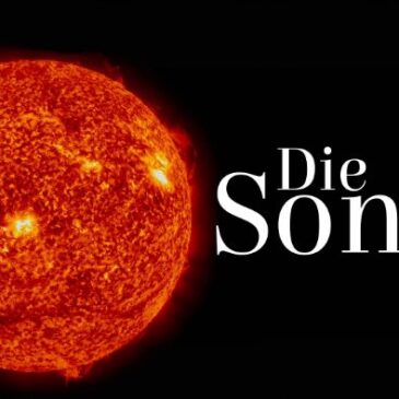 Dokumentarfilm: Die Sonne (Arte  20:15 – 21:45 Uhr)