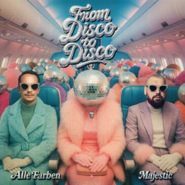 Alle Farben x Majestic veröffentlichen neue Single “From Disco To Disco”