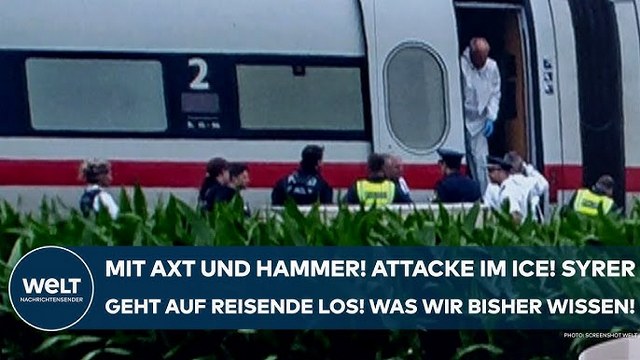 BAYERN: Mit Axt und Hammer! Attacke im ICE! Syrer geht auf Reisende los! Was wir bisher wissen!