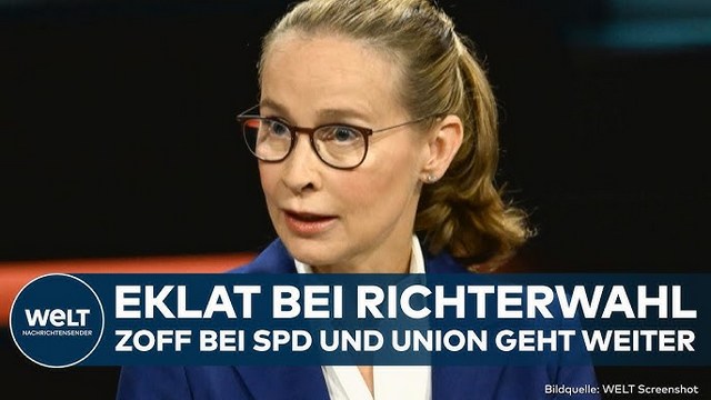 EKLAT BEI RICHTERWAHL: Zoff geht weiter! SPD hält an Brosius-Gersdorf fest! Union blockiert