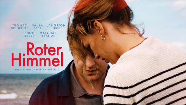 Beziehungsdrama: Roter Himmel (3sat  21:40 – 23:20 Uhr)