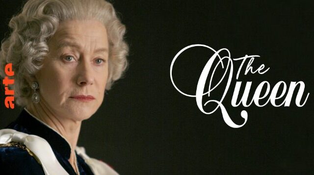 Historienfilm: Die Queen (Arte  20:15 – 21:50 Uhr)