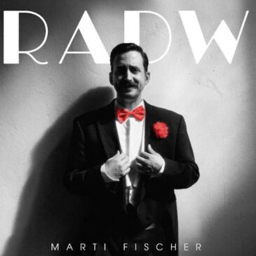 Marti Fischer veröffentlicht seine neue Single „RADW“