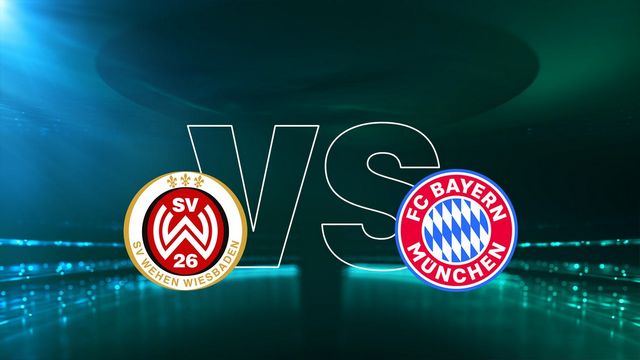 DFB-Pokal: SV Wehen Wiesbaden – FC Bayern München (ZDF  20:15 – 23:00 Uhr)