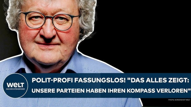 DEUTSCHLAND: Polit-Profi fassungslos „Das alles zeigt: Unsere Parteien haben ihren Kompass verloren“