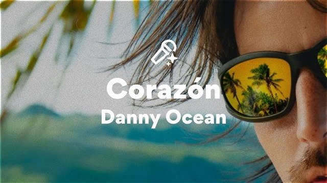 Danny Ocean veröffentlicht seine neue Single  „Corazón“