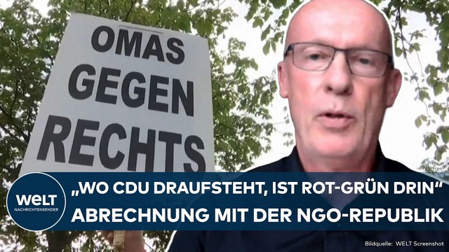 DEUTSCHLAND: „Wo CDU draufsteht, ist Rot-Grün drin“ Abrechnung mit der NGO-Republik