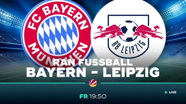 Eröffnungsspiel Bundesliga: FC Bayern München – RB Leipzig (Sat.1  19:50 – 22:25 Uhr)