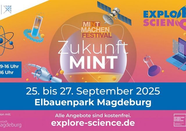 Premiere von Explore Science in Magdeburg / Naturwissenschaftliche Erlebnistage ab heute im Elbauenpark