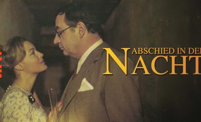 Kriegsdrama: Abschied in der Nacht (Arte  20:15 – 21:50 Uhr)