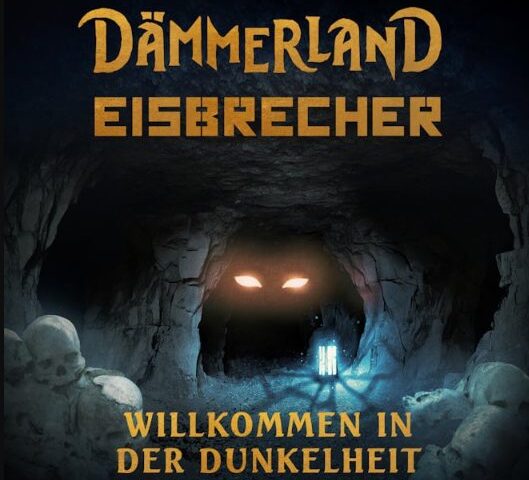 Dämmerland & Eisbrecher veröffentlichen neue Single “Willkommen in der Dunkelheit”