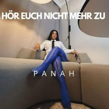 Panah veröffentlicht ihre neue Single „Hör euch nicht mehr zu“ aus der kommenden EP “All-In” (21.11.25)