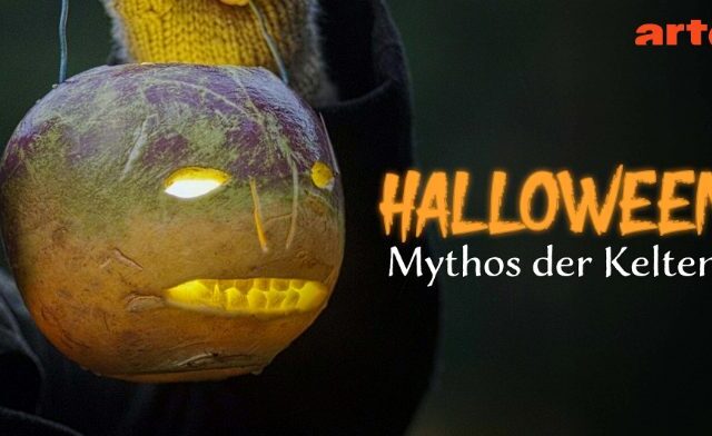 Dokumentarfilm: Halloween – Mythos der Kelten  (Arte  20:15 – 21:45 Uhr)
