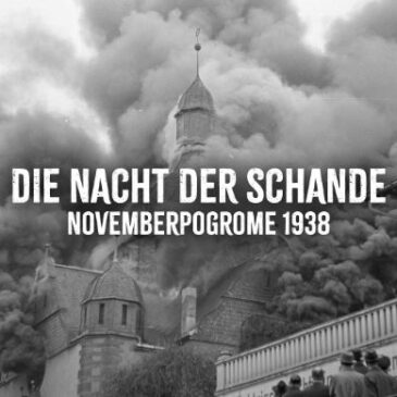 Doku: Die Nacht der Schande – Novemberpogrome 1938 (Arte  20:15 – 21:10 Uhr)