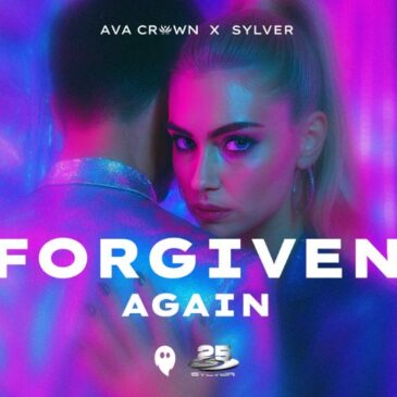 AVA CROWN x Sylver veröffentlichen neue Single âForgiven Againâ