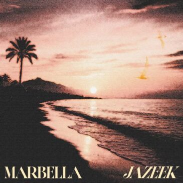 Jazeek macht ‘ne Welle in „Marbella“!