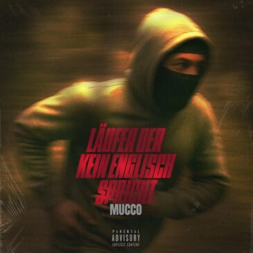 Mucco veröffentlicht neue Single „Läufer der kein Englisch spricht“