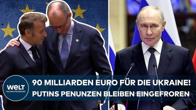 PUTINS KRIEG: 90 Milliarden Euro für Ukraine – abgesichert durch Russland-Gelder
