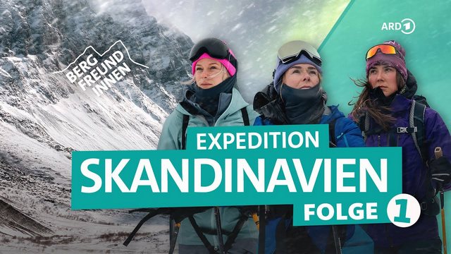 Expedition Skandinavien: Auf Langlaufski von Schweden nach Finnland | Bergfreundinnen | ARD Reisen