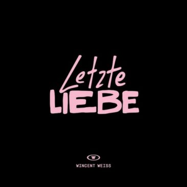 Wincent Weiss veröffentlicht seine neue Single “Letzte Liebe”