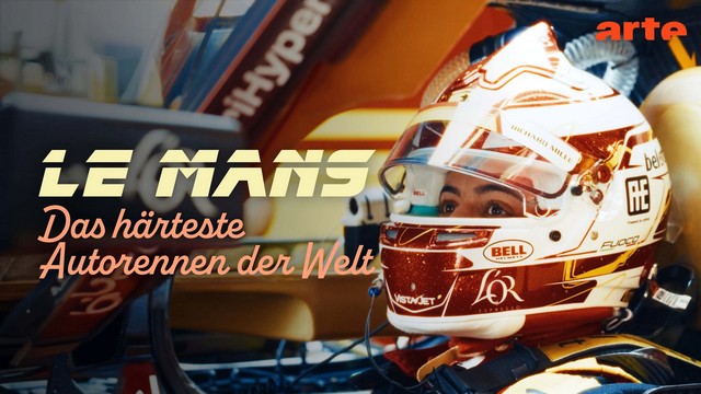 Doku: Le Mans – Das härteste Autorennen der Welt (Arte  20:15 – 20:55 Uhr)