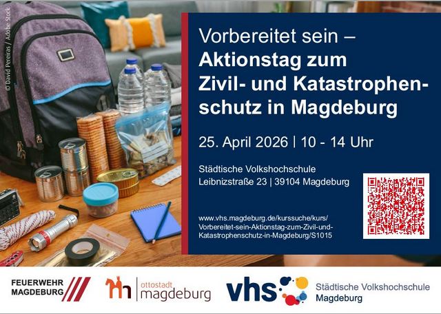 Vorbereitet sein! Aktionstag in Magdeburg informiert praxisnah über Notfallvorsorge und Katastrophenschutz