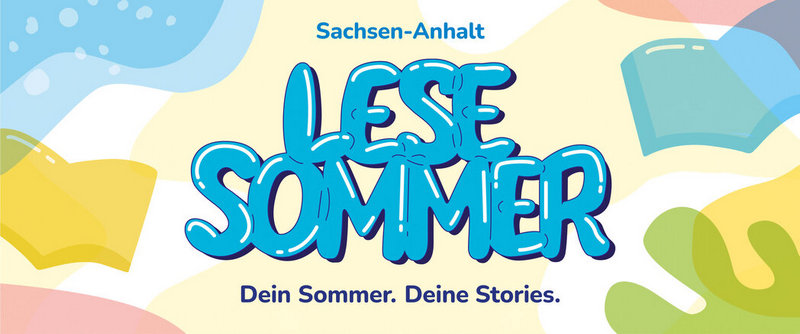 Lesesommer 2026 in Magdeburg / Sommerferien-Leseaktion für Kinder und Jugendliche von 7 bis 16 Jahren