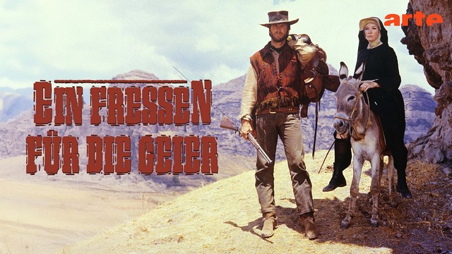 Western: Ein Fressen für die Geier (Arte  20:15 – 22:05 Uhr)