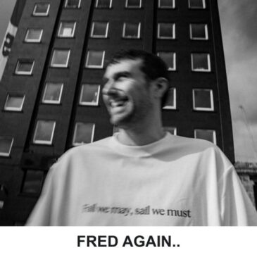 Fred again.. präsentiert seine neue Single „solo“ (KETTAMA remix)