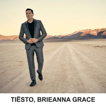 Tiësto & Brieanna Grace mit Ihrer neuen Single „Beautiful Places“