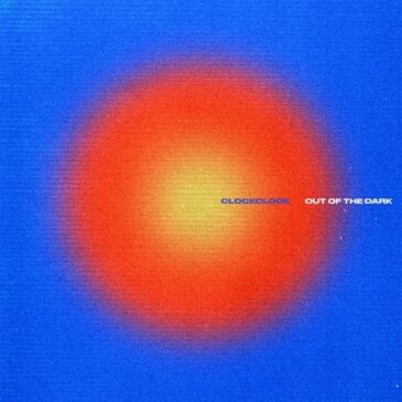 Pünktlich zum Tourstart: ClockClock veröffentlichen ihre neue EP „Out Of The Dark“