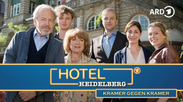 Hotelserie: Hotel Heidelberg – Kramer gegen Kramer (Das Erste  14:00 – 15:30 Uhr)