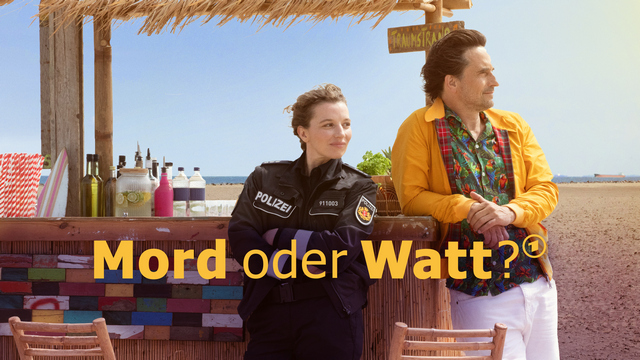 Krimi-Komödie: Mord oder Watt? Die wilde Hilde (Das Erste  20:15 – 21:45 Uhr)