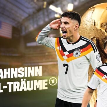 ARD-Doku: WM-Wahnsinn und Titel-Träume – Deutschland bei der Mega-WM (Das Erste  20:15 – 21:30 Uhr)
