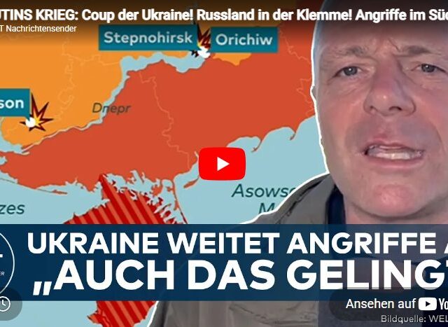 PUTINS KRIEG: Coup der Ukraine! Russland in der Klemme! Angriffe im Süden und auf Krim