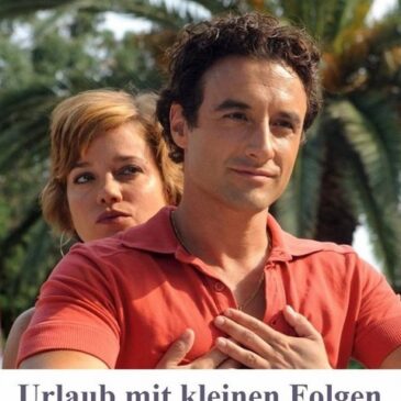 💘 Liebeskomödie: Urlaub mit kleinen Folgen (Das Erste  14:03 – 15:30 Uhr)